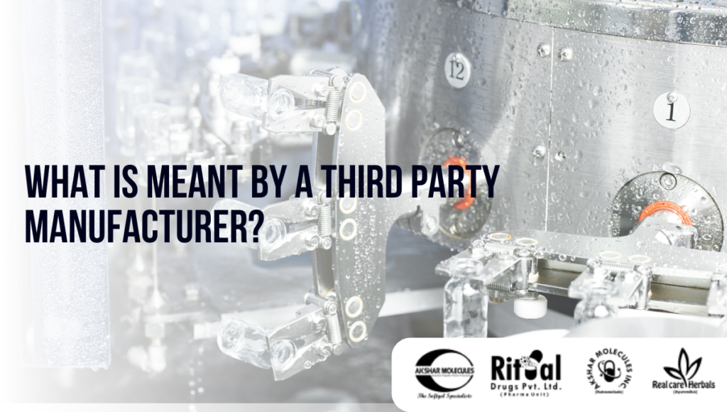 What is meant by a third party manufacturer?